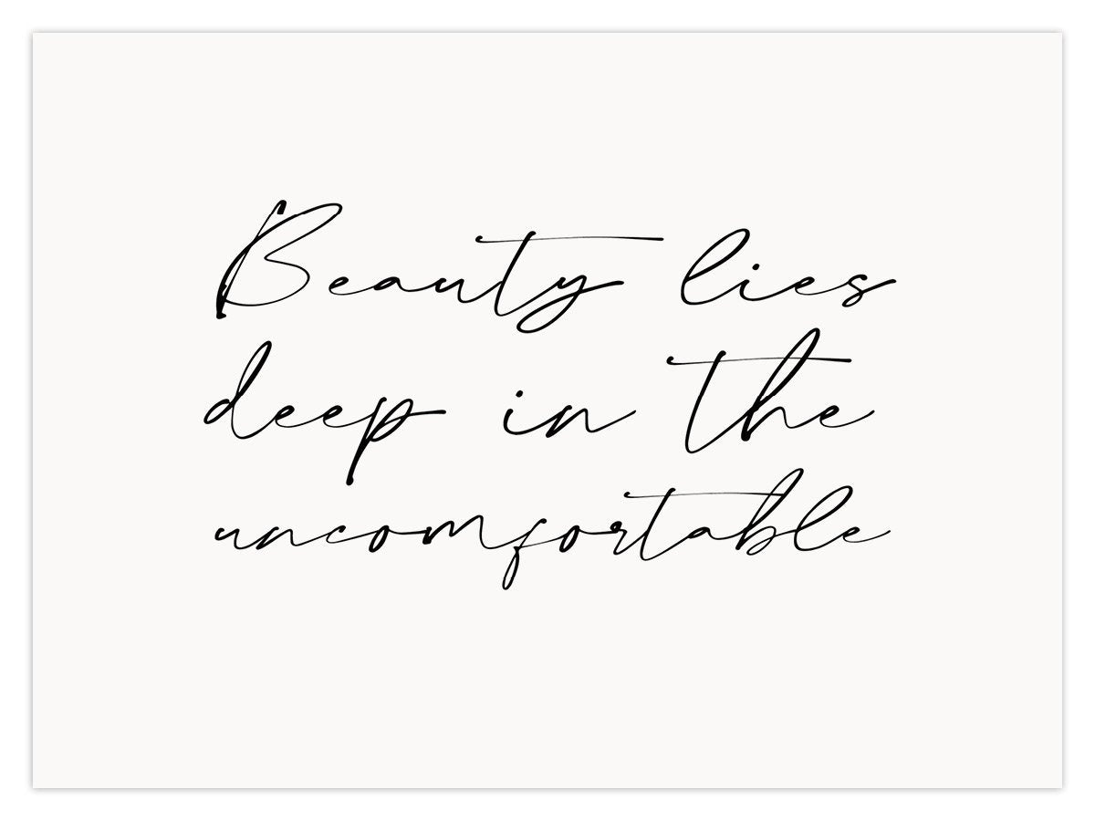 Beauty in the Uncomfortable (W) - Image 1