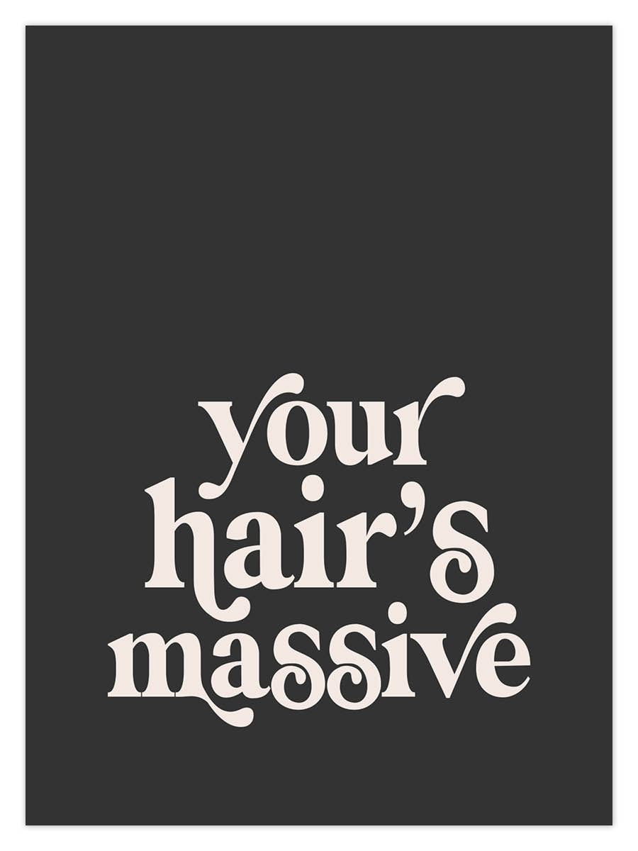 Your Hair's Massive (W) - Image 2