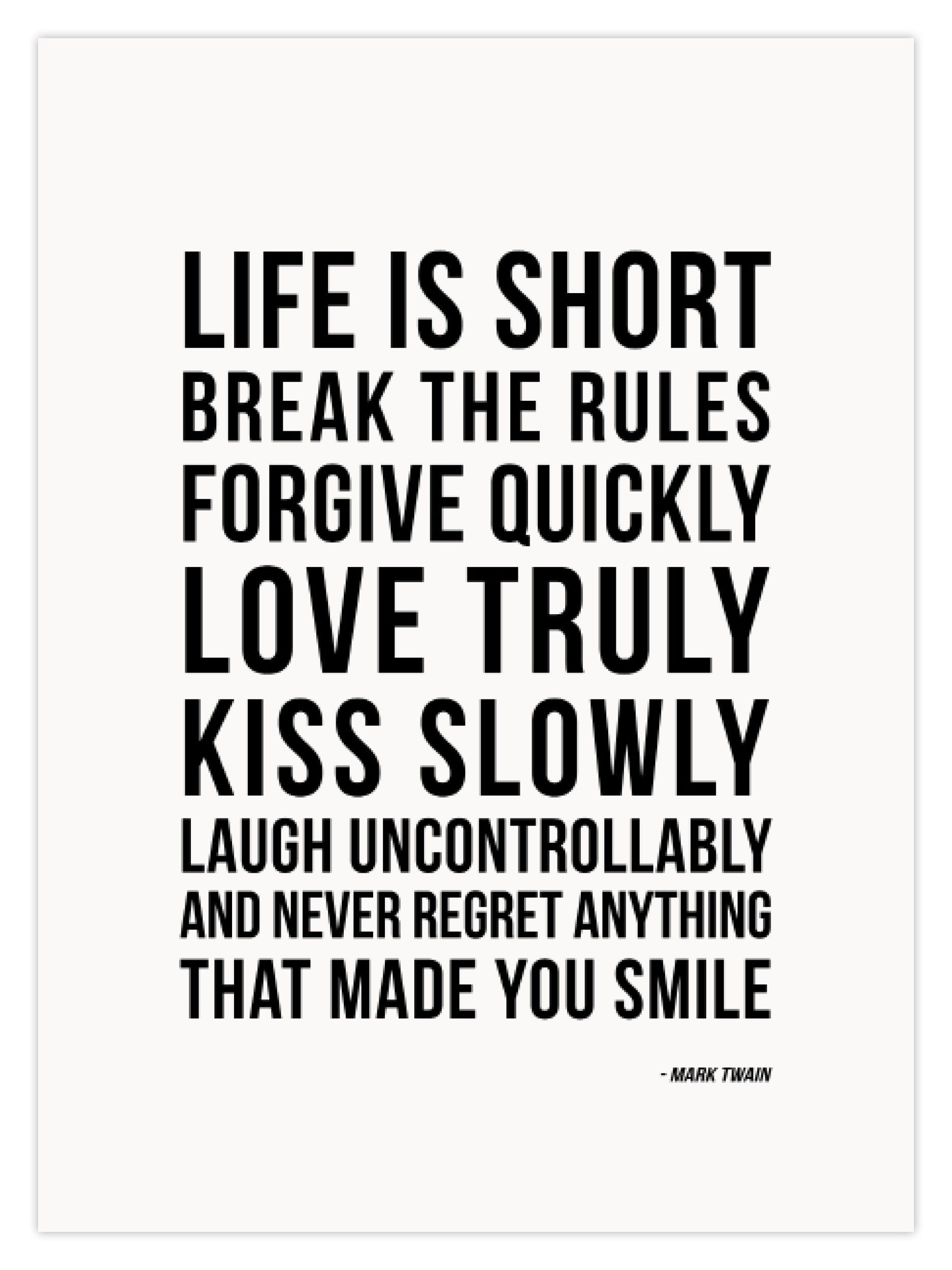 LIFE IS SHORT (W)