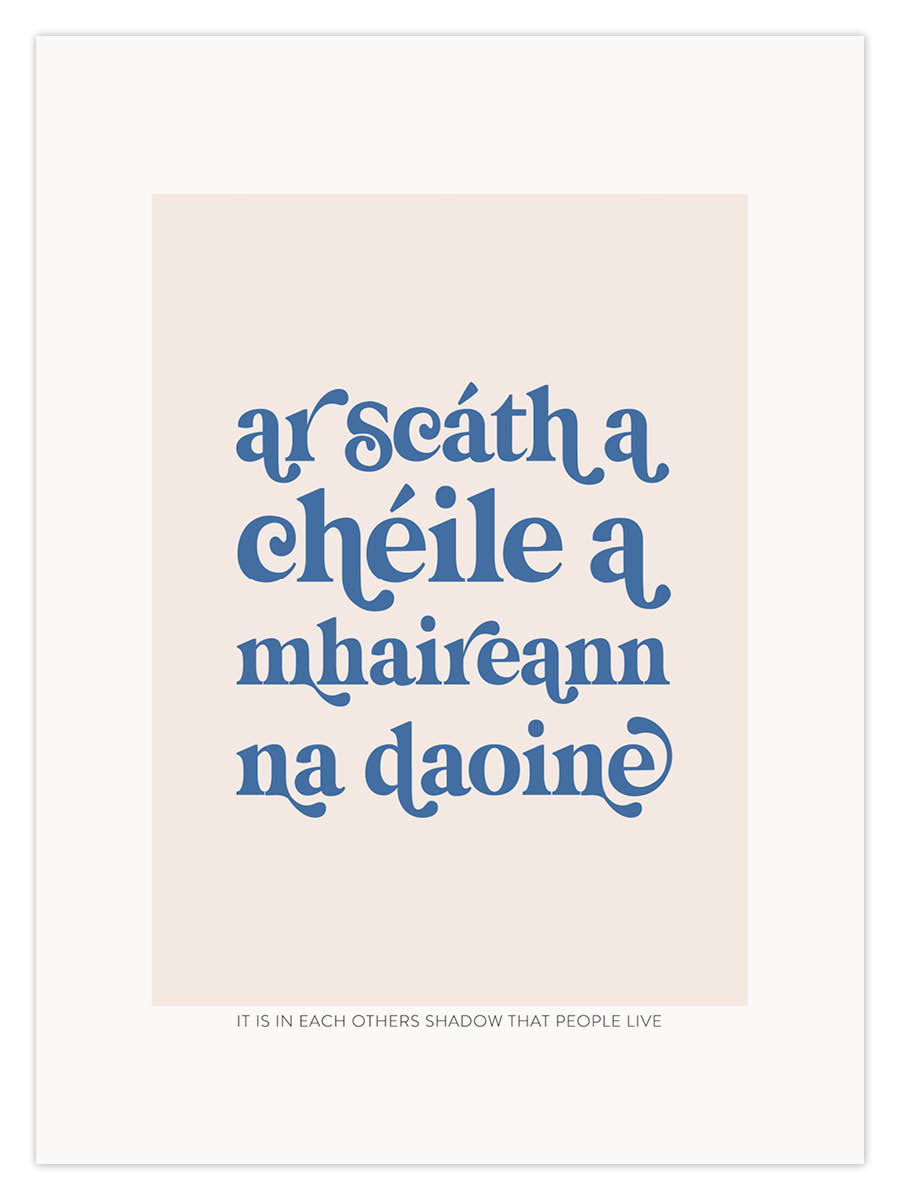 ar scáth a chéile a mhaireann na daoine (W) - Image 3