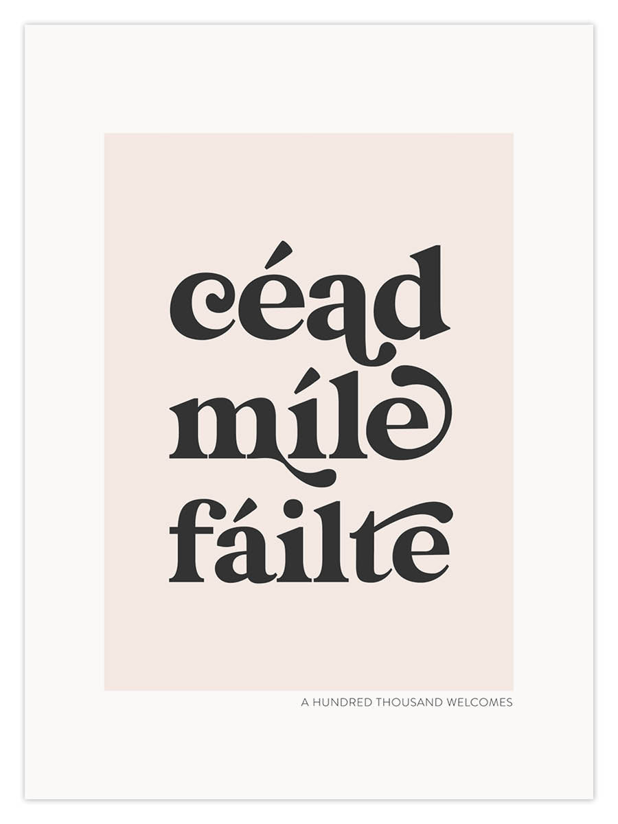 céad míle fáilte (W)