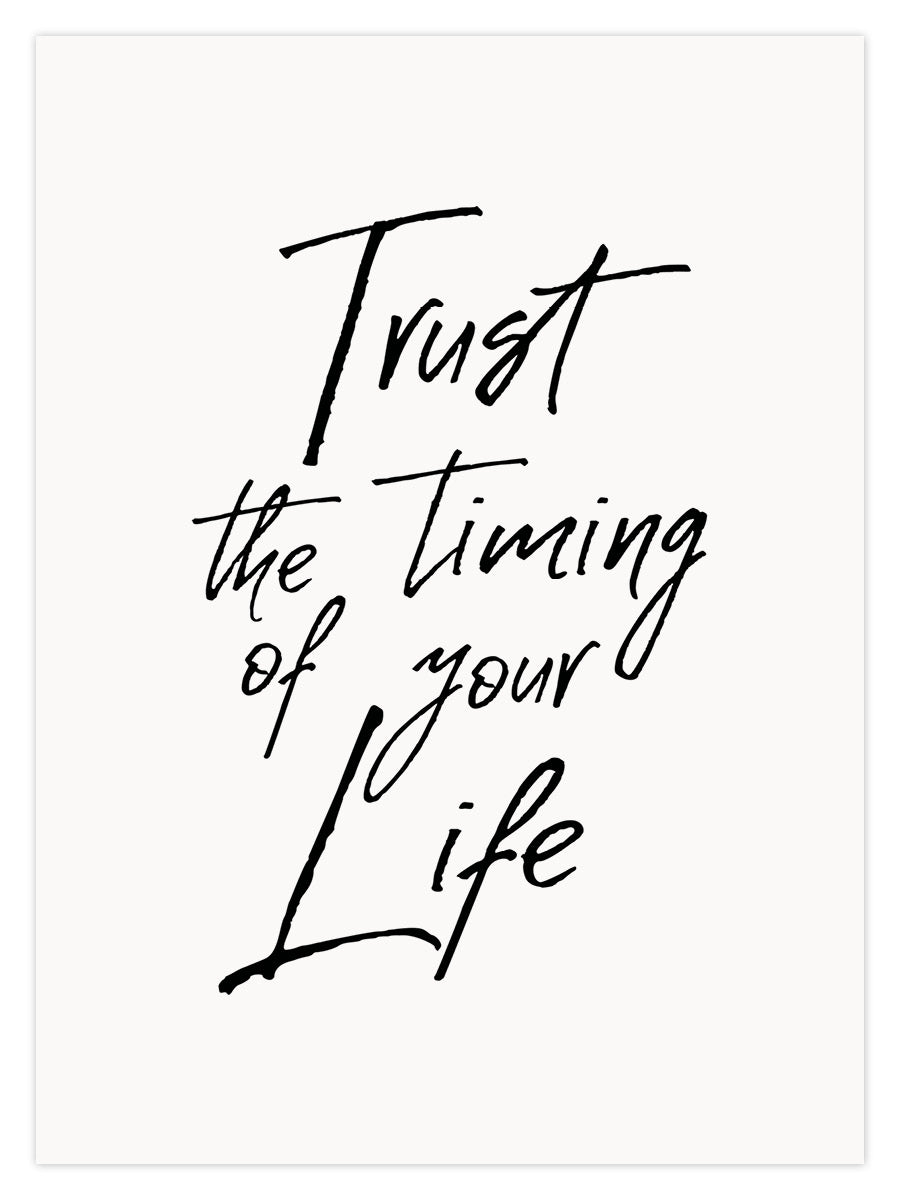 Trust the Timing (W)