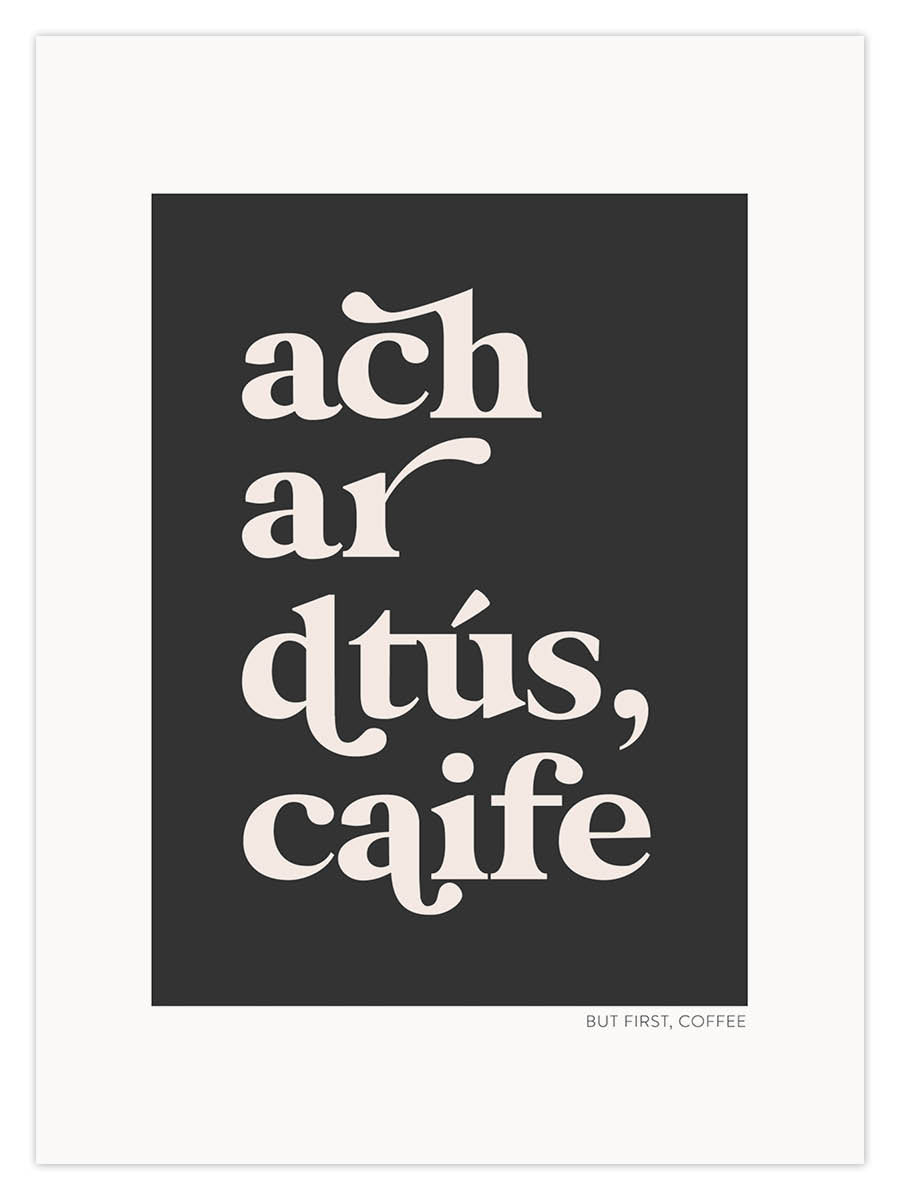 ach ar dtús, caife (W) - Image 2