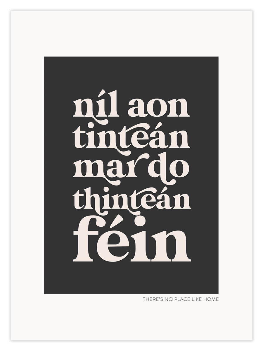 níl aon tinteán mar do thinteán féin (W) - Image 2