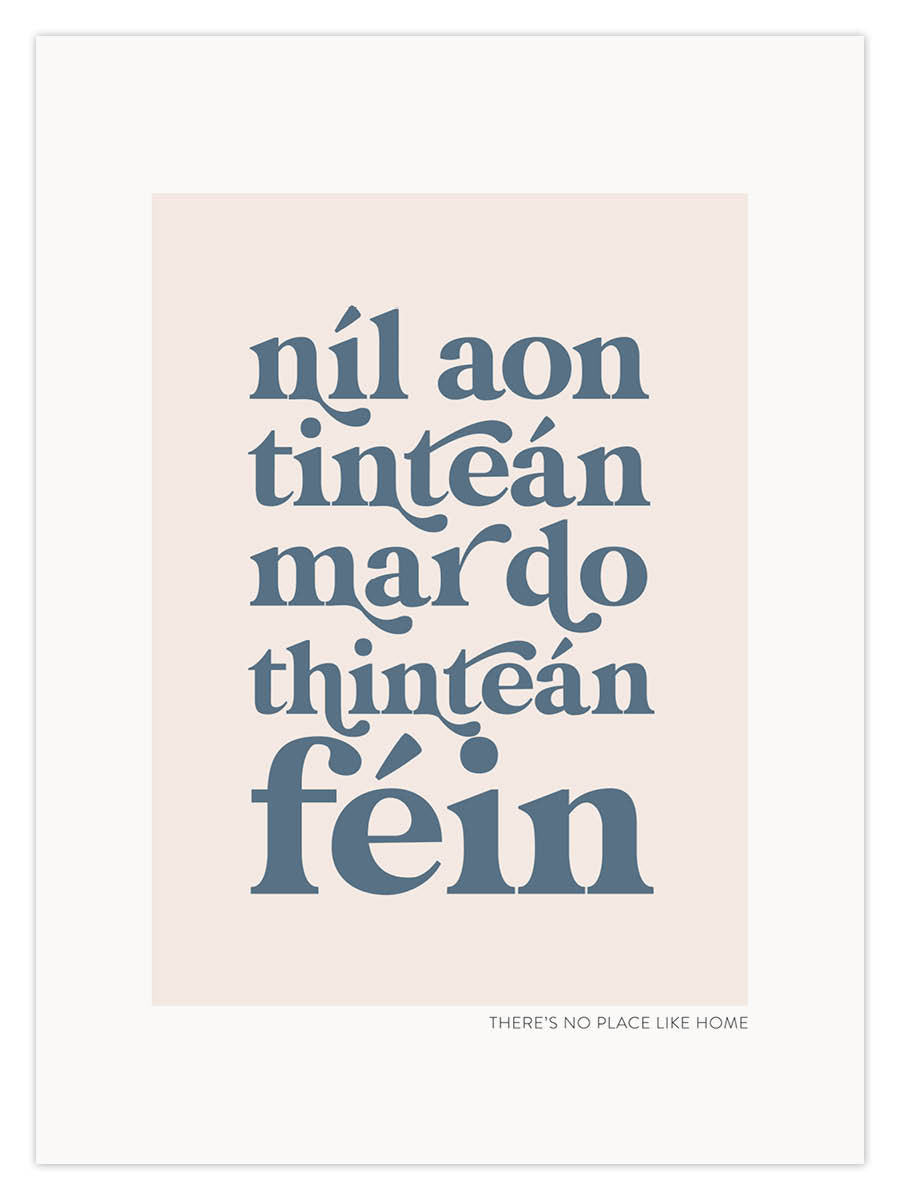 níl aon tinteán mar do thinteán féin (W) - Image 3