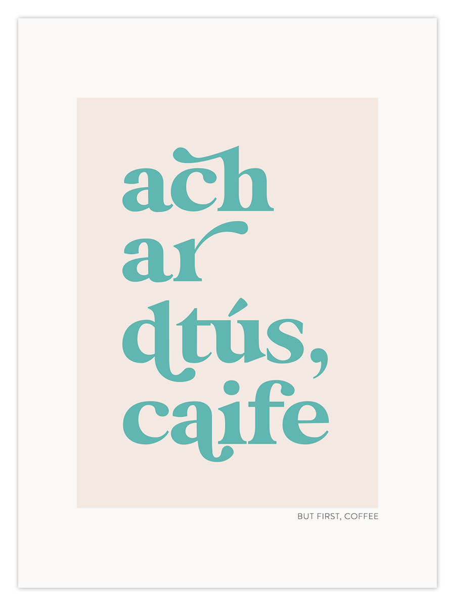 ach ar dtús, caife (W) - Image 3