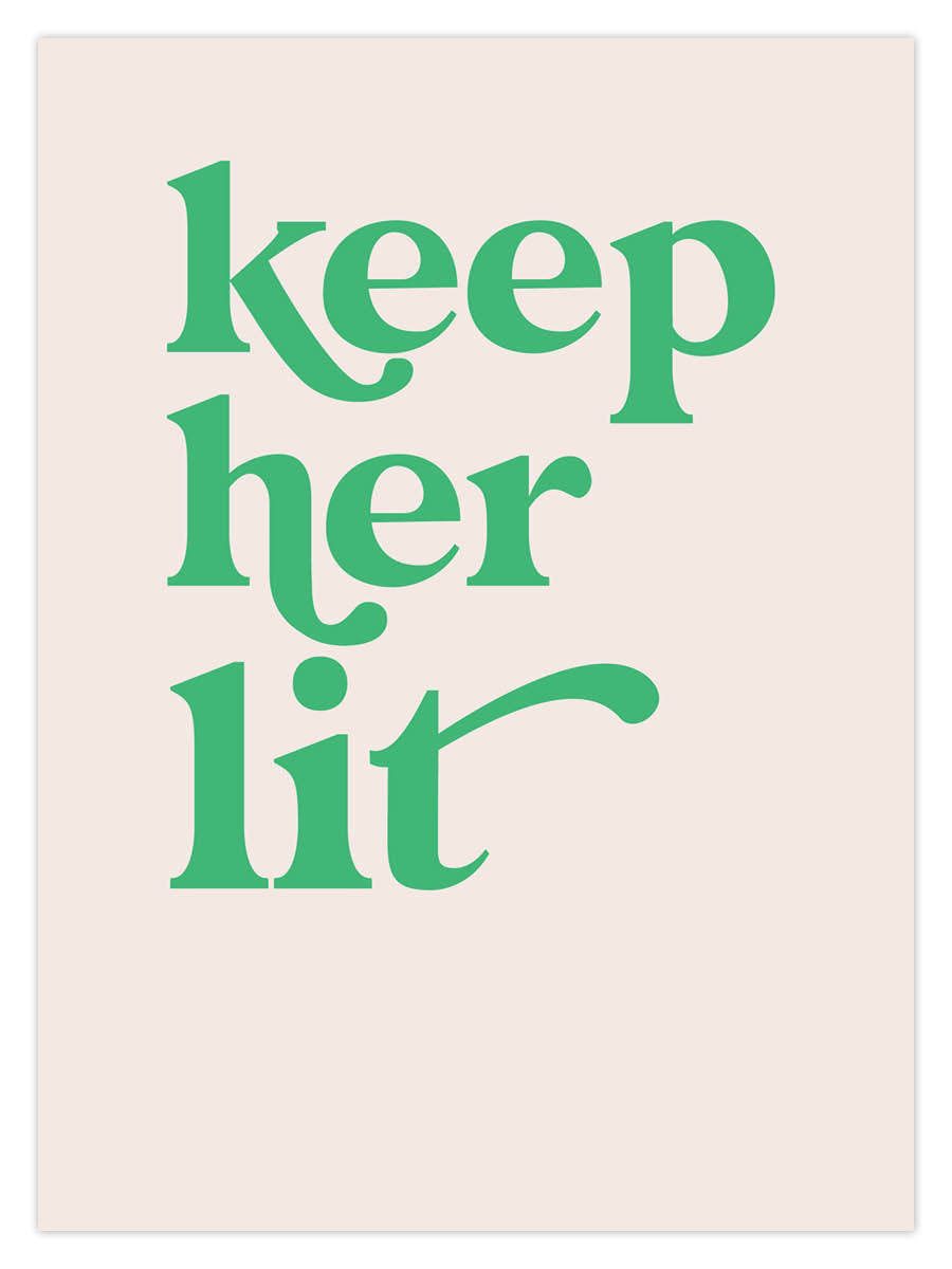 Keep Her Lit (W) - Image 3