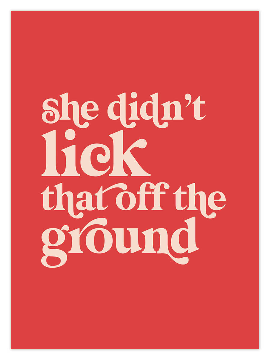 Lick That Off Ground (W) - Image 3