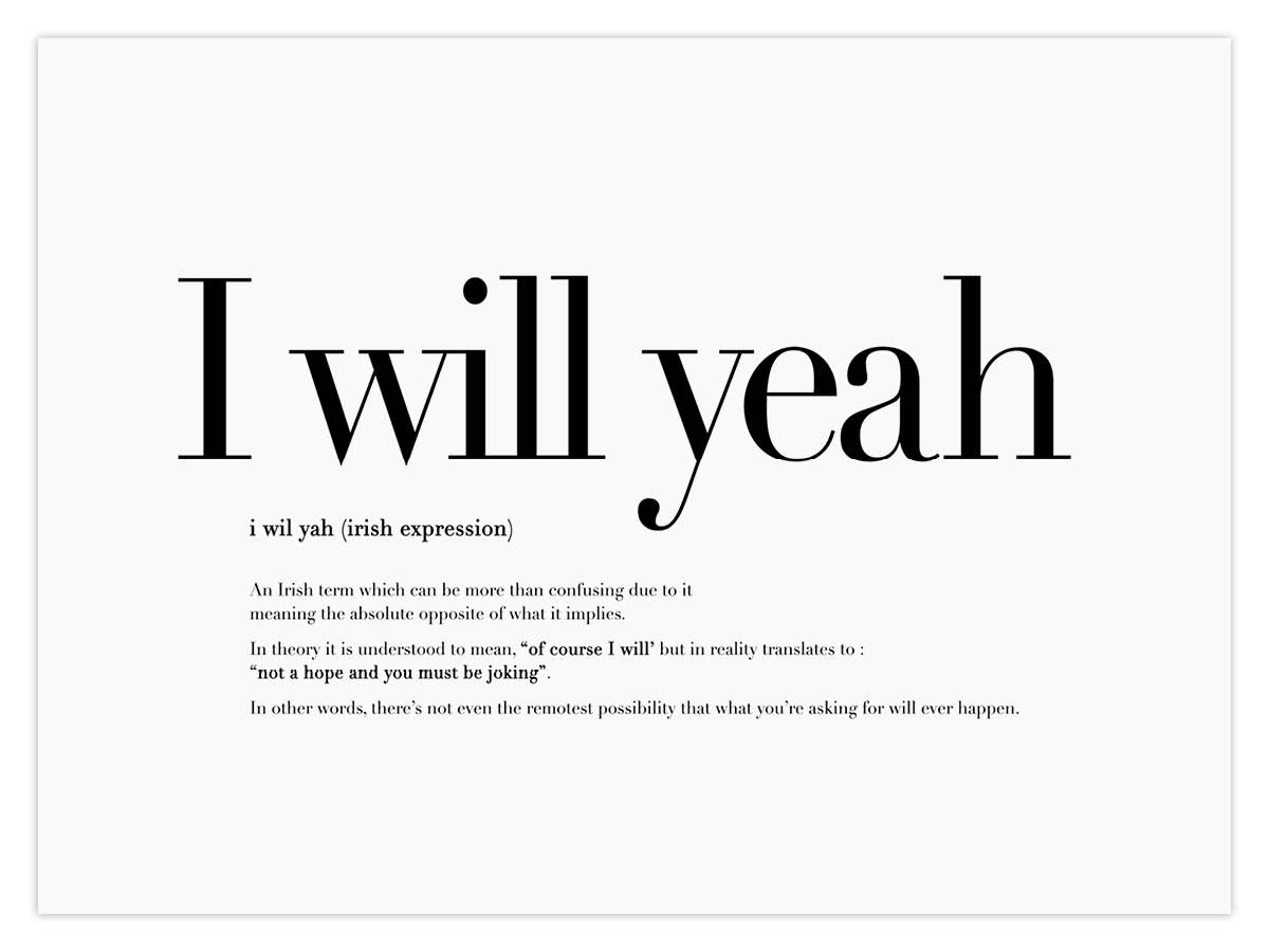 I will yeah (W)