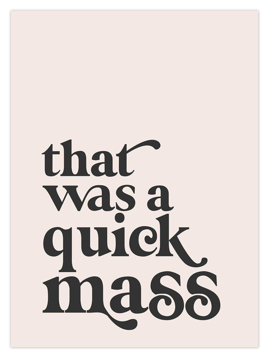 Quick Mass (W)