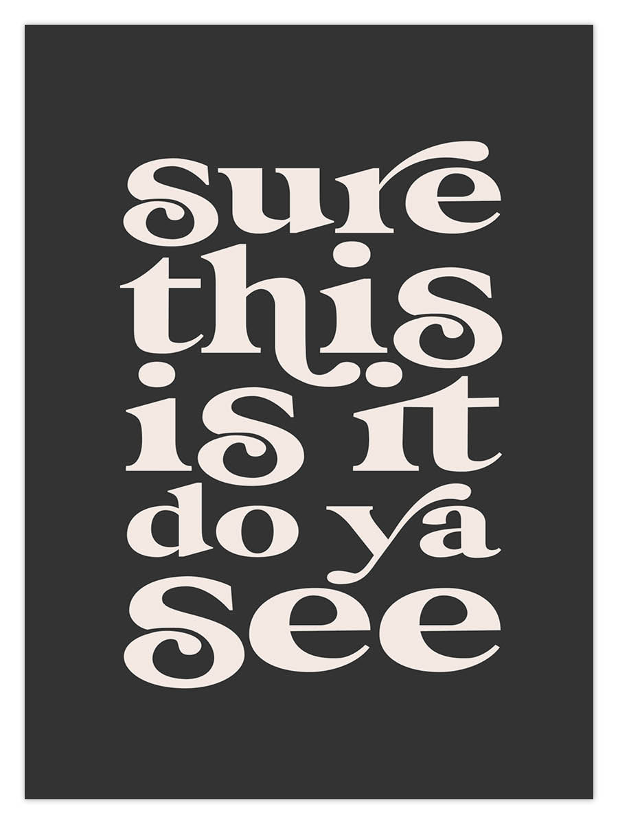 Sure This Is It (W) - Image 2