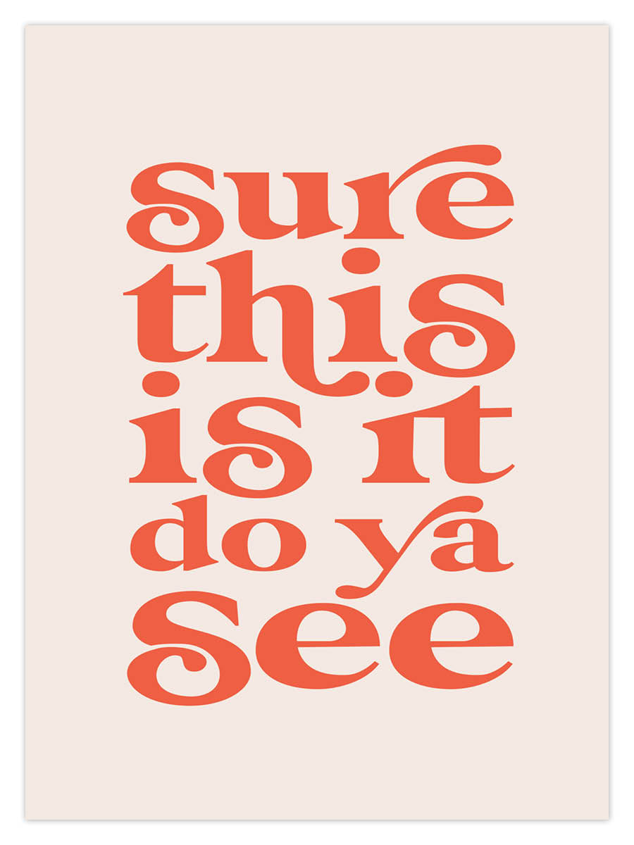 Sure This Is It (W) - Image 3