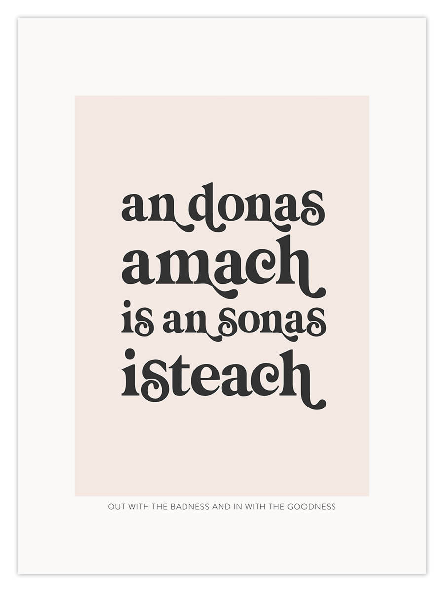 an donas amach is an sonas isteach (W)