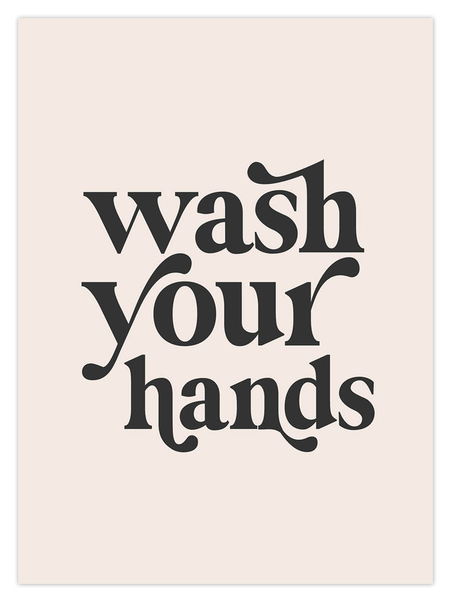Wash Your Hands (W)