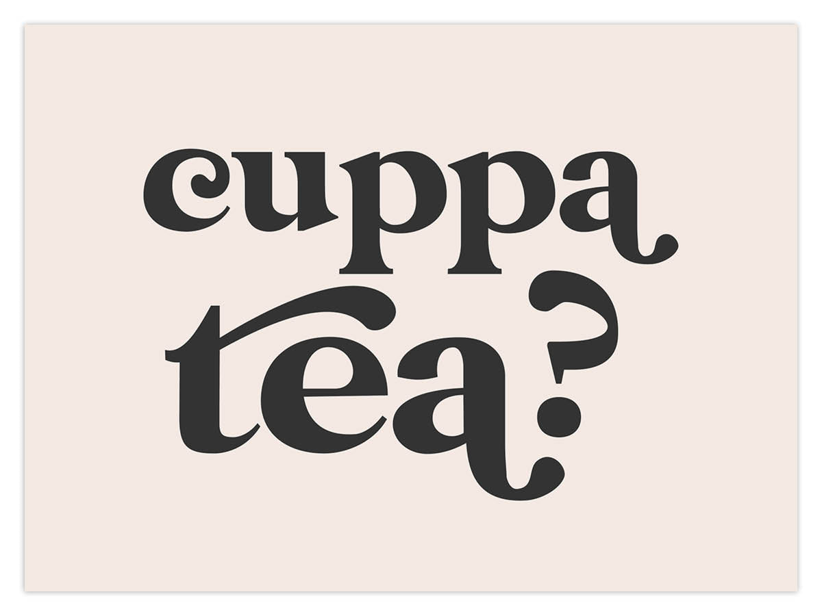 Cuppa Tea (W)