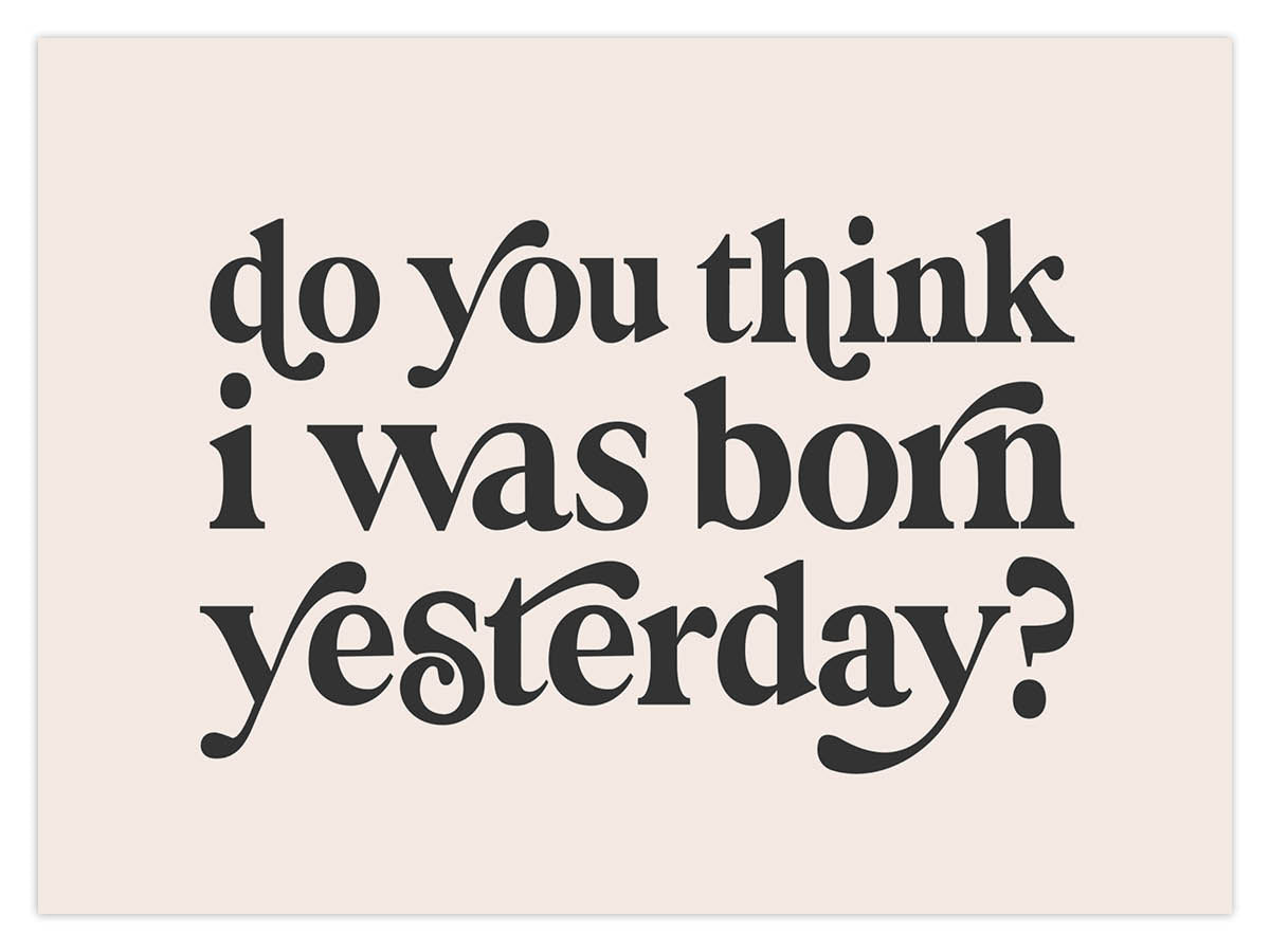 Born Yesterday (W)