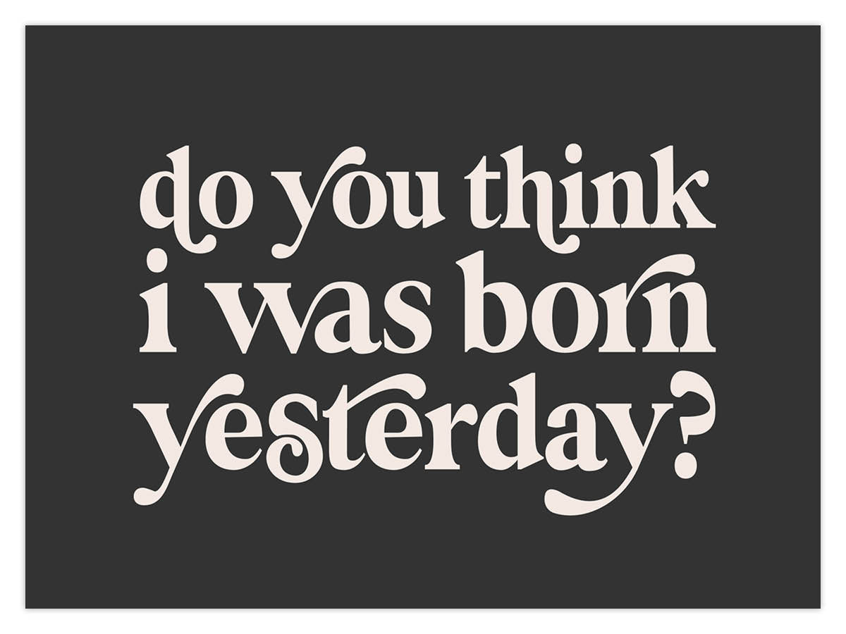 Born Yesterday (W) - Image 2