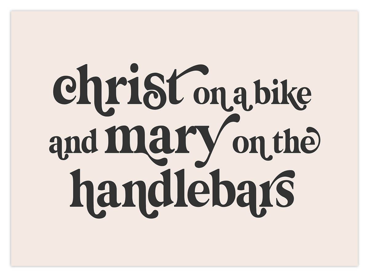 Christ On A Bike (W)